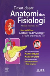 Ross dan Wilson  Dasar - dasar  Antomi dan Fisiologi