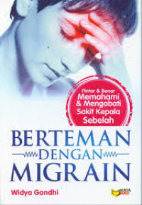 BERTEMAN DENGAN MIGRAIN