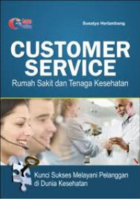 CUSTOMER SERVICE RUMAH SAKIT DAN TENAGA KESEHATAN