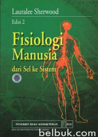 Fisiologi Manusia Dari Sel Ke Sistem