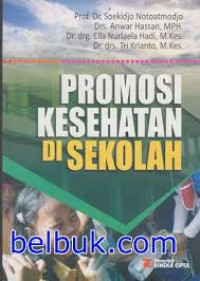 PROMOSI KESEHATAN DI SEKOLAH