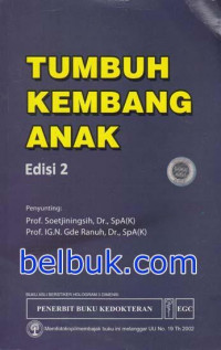 Tumbuh Kembang Anak  edisi 2