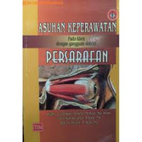 ASUHAN KEPERAWATAN PADA KLIEN DENGAN GANGGUAN SISTEM PERSARAFAN