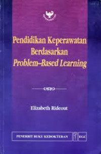 Pendidikan Keperawatan Berdasarkan Problem-Based Learning