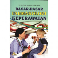 Dasar-dasar farmakologi keperawatan