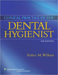 CLINICAL PRACTICE OF THE DENTAL HYGIENIST