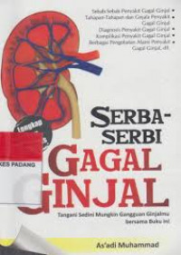 Serba Serbi Gagal Ginjal