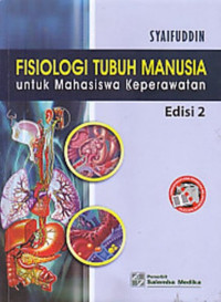 Fisiologi Tubuh Manusia  Untuk Mahasiswa  Keperawatan