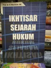 IKHTISAR SEJARAH HUKUM