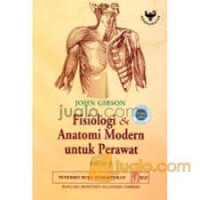 Fisiologi & Anatomi Modern Untuk Perawat