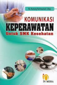 KOMUNIKASI KEPERAWATAN