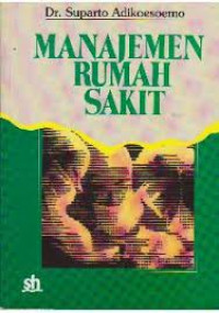 MANAJEMEN RUMAH SAKIT