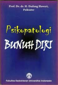 PSIKOPATOLOGI BUNUH DIRI