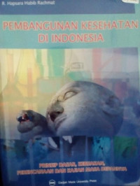 PEMBANGUNAN KESEHATAN DI INDONESIA