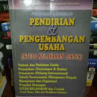 PEDOMAN LENGKAP PENDIRIAN & PENGEMBANGAN USAHA (STUDI KELAYAKAN BISNIS)