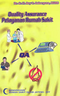 QUALITY ASSURANCE PELAYANAN RUMAH SAKIT