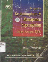 Pengantar Kepemimpinan & Manajemen Keperawatan