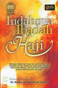 INDAHNYA IBADAH HAJI