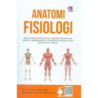 Antomi Fisiologi : (Dasar-Dasar  Anatomi Fisiologi | Struktur &Fungsi Sel Jaringan|Sistem Eksokrin|Anatomi Sistem Skeletal)