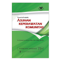 Teoeri & Praktik Asuhan keperwatan Komunitas