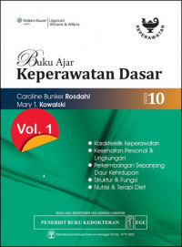 Dasar - Dasar Keperawatan  volume 1