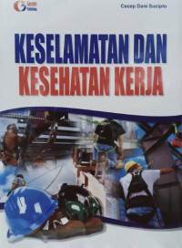 KESELAMATAN DAN KESEHATAN KERJA