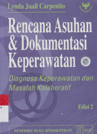 Rencana Asuhan & Dokumentasi Keperawatan