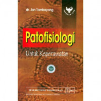 Patofisiologi Untuk Keperawatan