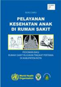 BUKU SAKU : PELAYANAN KESEHATAN ANAK DI RUMAH SAKIT