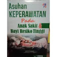 Asuhan Keperawatan Pada Anak Sakit Bayi Resiko