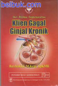 Seri Asuhan Keperawatan : Klien Gangguan Ginjal  Kronik