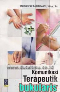 KOMUNIKASI TEURAPEUTIK