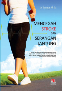 Mencegah stroke dan serangan jantung