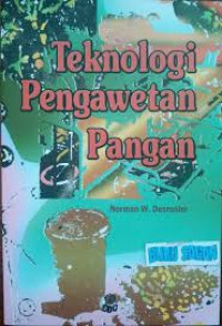 TEKNOLOGI PENGAWETAN PANGAN